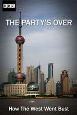 Watch The Partys Over How the West Went Bust Vumoo
