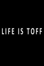 Watch Life Is Toff Vumoo