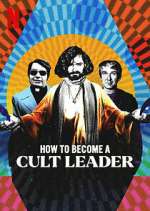Watch How to Become a Cult Leader Vumoo
