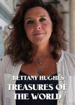 Watch Bettany Hughes Treasures of the World Vumoo