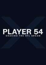 Watch Player 54: Chasing the XFL Dream Vumoo