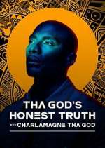 Watch Tha God's Honest Truth with Lenard â€˜Charlamagne' McKelvey Vumoo