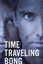 Watch Time Traveling Bong Vumoo