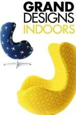 Watch Grand Designs Indoors Vumoo