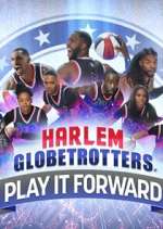 Watch Harlem Globetrotters: Play It Forward Vumoo
