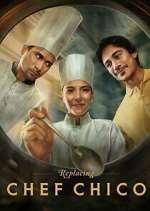 Watch Replacing Chef Chico Vumoo