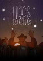 Watch Hijos de las Estrellas Vumoo