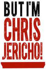 Watch But I'm Chris Jericho! Vumoo