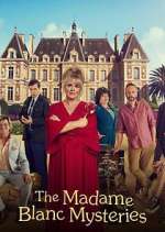 Watch The Madame Blanc Mysteries Vumoo
