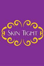 Watch Skin Tight Vumoo