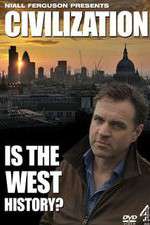 Watch Civilization Is the West History Vumoo