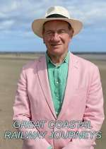 Watch Great Coastal Railway Journeys Vumoo