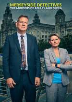 Watch Merseyside Detectives: The Murders of Ashley and Olivia Vumoo