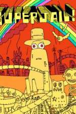 Watch Superjail! Vumoo