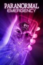 Watch Paranormal Emergency Vumoo