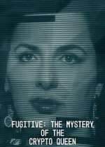 Watch Fugitive: The Mystery of the Crypto Queen Vumoo