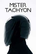 Watch Mister Tachyon Vumoo