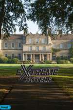 Watch Extreme Hotels Vumoo