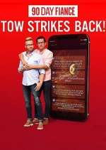 Watch 90 Day FiancÃ©: TOW Strikes Back! Vumoo