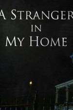 Watch A Stranger in My Home Vumoo