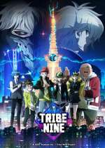 Watch Tribe Nine Vumoo