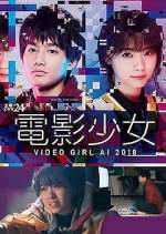 Watch Denei Shojo: Video Girl AI 2018 Vumoo