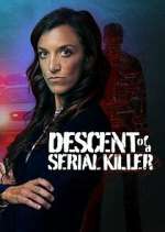 Watch Descent of a Serial Killer Vumoo