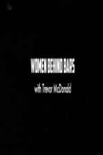 Watch Women Behind Bars with Trevor McDonald Vumoo