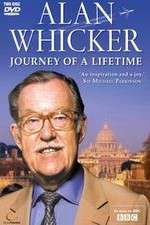 Watch Alan Whickers Journey of a Lifetime Vumoo