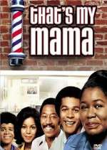 Watch That's My Mama Vumoo