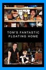 Watch Tom's Fantastic Floating Home Vumoo
