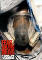 Watch Fear the Walking Dead: Passage Vumoo